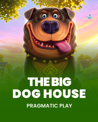 The Big Dog House